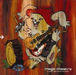 La'cryma Christi : Magic Theatre